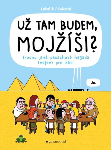 Kniha Už tam budem, Mojžíši?, 2. vydání - Pavlína Šulcová,Pavlína Šulcová,David Kalika