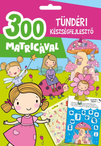 Kniha Tündéri készségfejlesztő - 300 matricával - Vivien Edit Oros