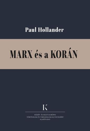Kniha Marx és a Korán - Hollander Paul
