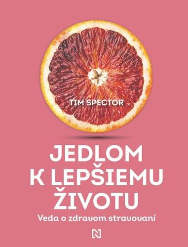 Kniha Jedlom k lepšiemu životu - Tim Spector