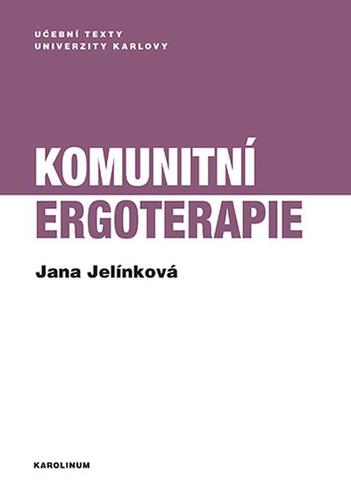 Kniha Komunitní ergoterapie - Jana Jelínková