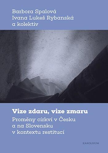 Kniha Vize zdaru, vize zmaru - Barbora Spalová,Ivana Lukeš Rybanská