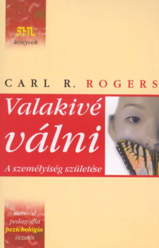 Valakivé válni: A személyiség születése
