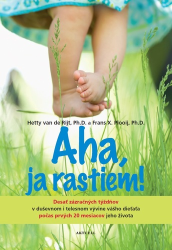 Aha, ja rastiem! - Hetty van de Rijt,Frans Plooij