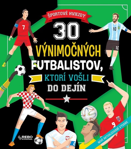 Kniha 30 výnimočných futbalistov, ktorí vošli do dejín