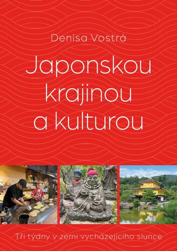 Kniha Japonskou krajinou a kulturou