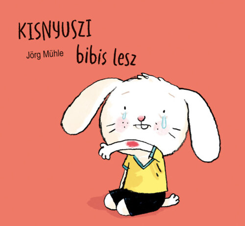 Kniha Kisnyuszi bibis lesz - Jörg Mühle