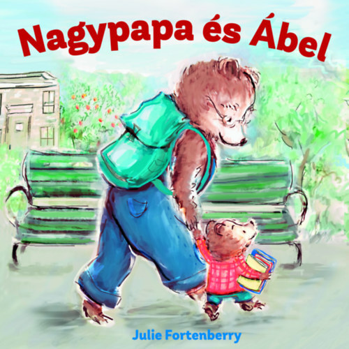 Kniha Nagypapa és Ábel - Julie Fortenberry