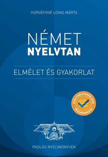 Kniha Német nyelvtan - Elmélet és gyakorlat - Horváthné Lovas Márta