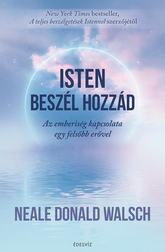 Kniha Isten beszél hozzád - Neale Donald Walsch