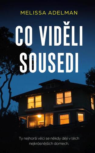 Kniha Co viděli sousedi - Melissa Adelman