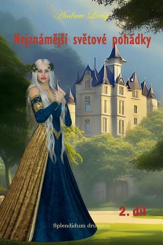 Nejznámější světové pohádky - Andrew Lang kúpite na Panta Rhei