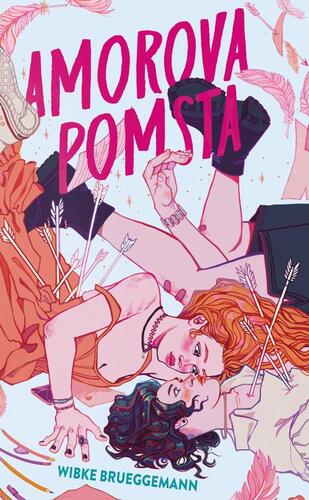 Kniha Amorova pomsta - Wibke Brueggemann
