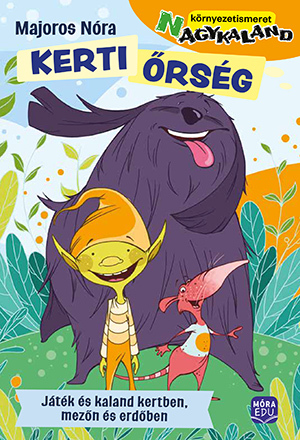 Kniha Kerti őrség - Nóra Majoros