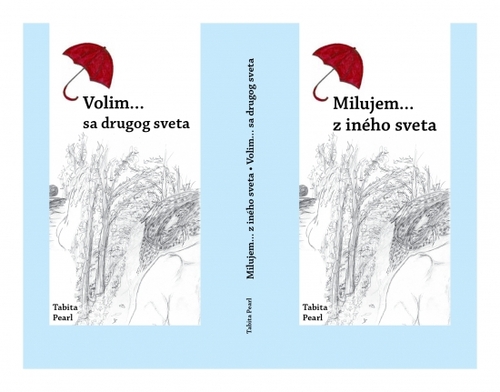 Kniha Milujem...z iného sveta/ Volim...sa drugog sveta