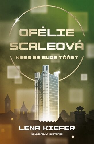 Kniha Ofélie Scaleová 2 - Nebe se bude třást