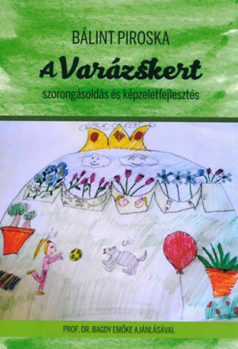 A Varázskert - Szorongásoldás és képzeletfejlesztés