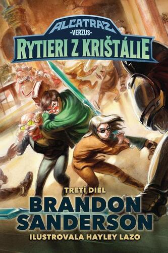 Kniha Alcatraz verzus rytieri z Krištálie - Brandon Sanderson