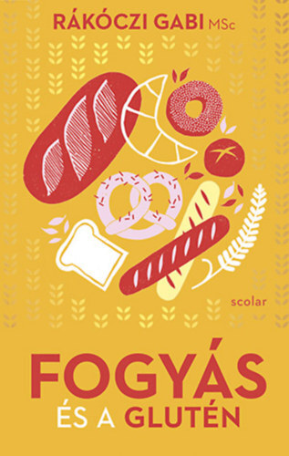 Kniha Fogyás és a glutén - Gabi Rákóczi