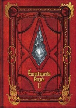 Encyclopaedia Eorzea - The World of Final Fantasy XIV - Volume II