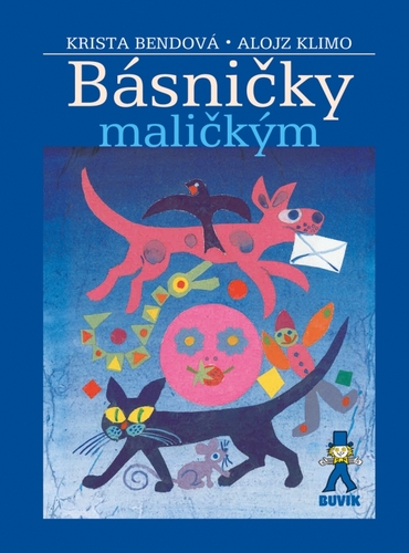 Básničky maličkým, 4. vydanie - Krista Bendová,Alojz Klimo