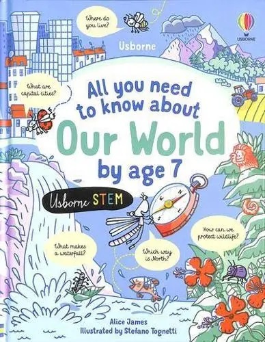 All you need to know about Our World by age 7