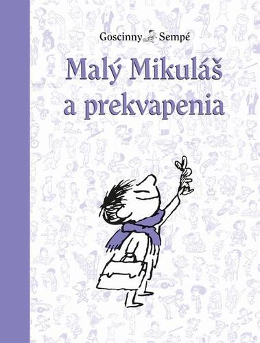 Kniha Malý Mikuláš a prekvapenia - Jean-Jacques Sempé,René Goscinny