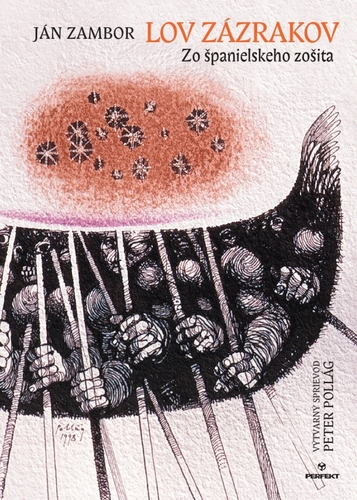 Kniha Lov zázrakov / Zo španielskeho života