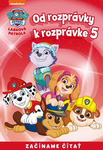 Kniha Od rozprávky k rozprávke – Labková patrola 5