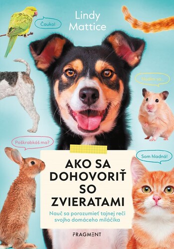 Kniha Ako sa dohovoriť so zvieratami