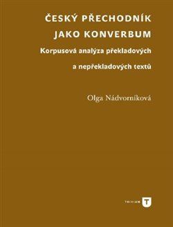 Kniha Český přechodník jako konverbum - Olga Nádvorníková