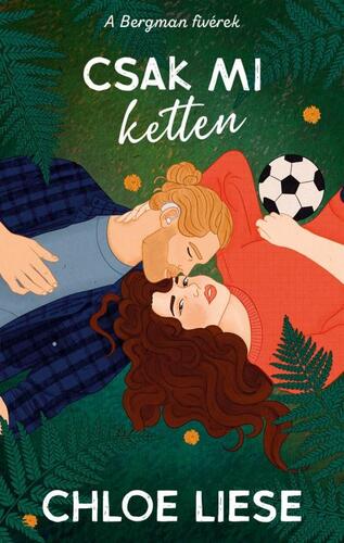 Kniha Csak mi ketten - Chloe Liese