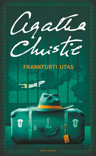 Frankfurti utas - Agatha Christie,Tamás Katona