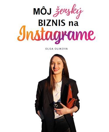 Kniha Môj ženský biznis na Instagrame