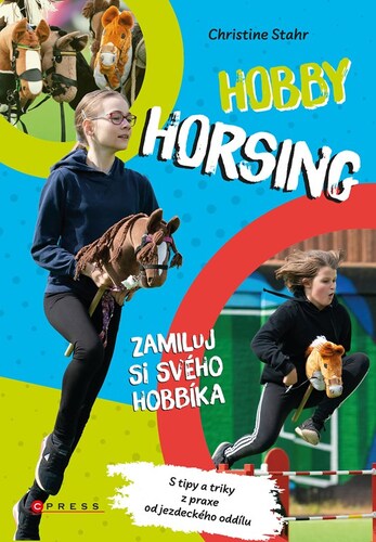 Kniha Hobby horsing - Christine Stahr,Michaela Tučková