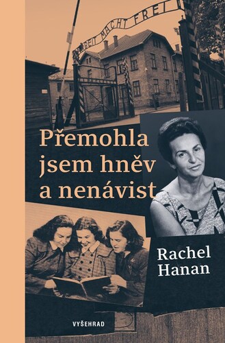 Kniha Přemohla jsem hněv a nenávist - Rachel Hanan,Helena Medková