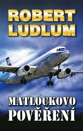 Kniha Matlockovo pověření - Robert Ludlum