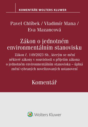Zákon o jednotném environmentálním stanovisku. Komentář - Kolektív autorov