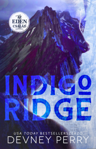 Kniha Az Eden család - Indigo Ridge - Devney Perry