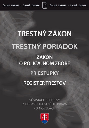 Trestný zákon 2024. Tresný poriadok, Zákon o policajnom zbore