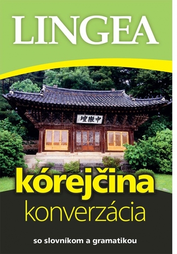Kniha Kórejčina – konverzácia so slovníkom a gramatikou-3.vyd.