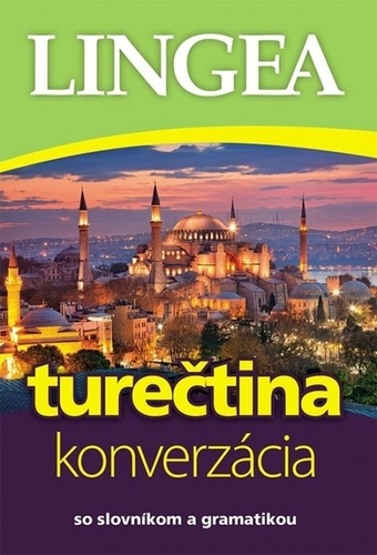 Turečtina - konverzácia so slovníkom a gramatikou - 3.vydanie