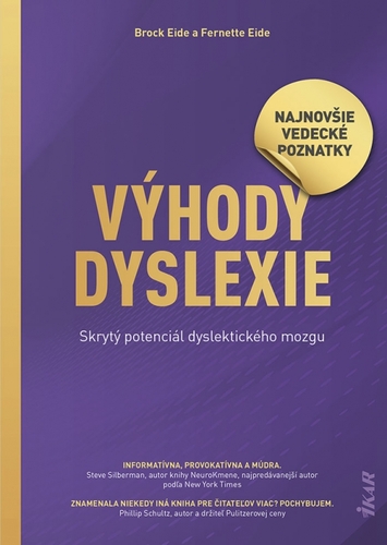 Výhody dyslexie: Odomknite skrytý potenciál mozgu dyslektika! - Kolektív autorov,Miriam Ghaniová