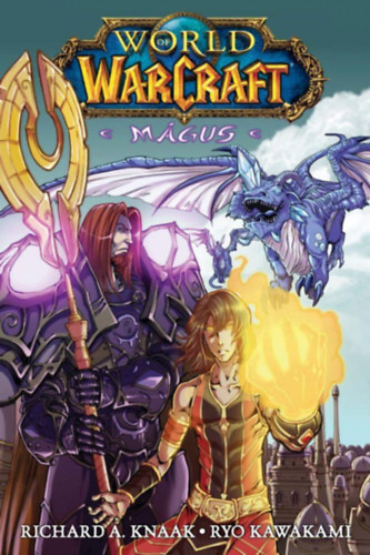 Kniha World of Warcraft: Mágus - Manga - Richard A. Knaak,Ryo Kawakami