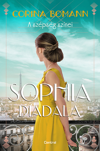Kniha A szépség színei 3: Sophia diadala - Corina Bomannová,Eszter Péntek
