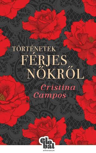 Kniha Történetek férjes nőkről - Cristina Campos,Yvonne Mester