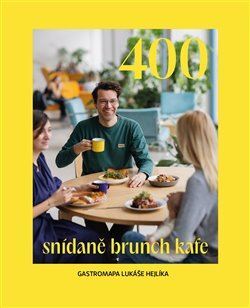 Kniha 400 - Snídaně, brunch, kafe