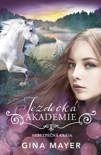 Kniha Nebezpečná krása - Gina Mayerová