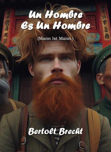 Un hombre es un hombre - Bertolt Brecht