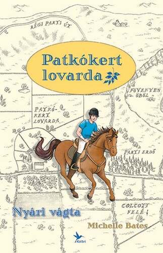 Kniha Patkókert lovarda - 1. Nyári vágta - Michelle Batesová